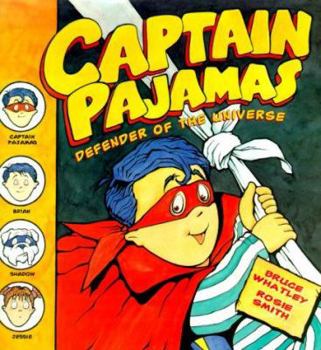 Hardcover Captain Pajamas: Defender of the Universe Book