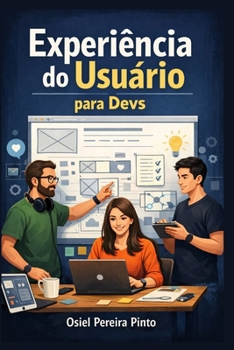 Paperback Experiência do Usuário para Devs [Portuguese] Book