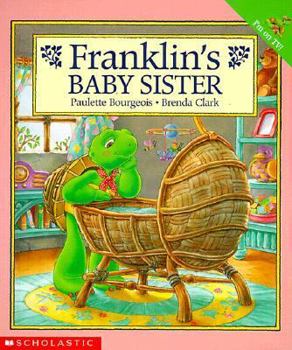 Paperback Franklin's Baby Sister Book
