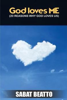 Paperback God loves me: 20 reasons why God loves us Book