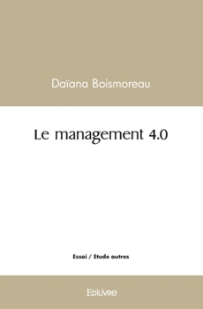 Paperback Le management 4.0 [French] Book