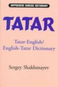 Paperback Tatar-English / English-Tatar Dictionary (Hippocrene Concise Dictionary) Book