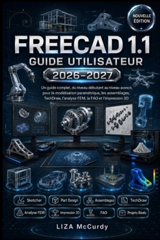 Paperback FreeCAD 1.1 Guide de l'utilisateur 2026-2027 [French] Book