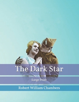 Paperback The Dark Star: Large Print Book