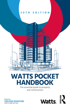 Paperback Watts Pocket Handbook: The Essential Guide to Property and Construction Book
