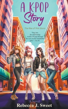 Paperback A K-Pop Story: The Rise of Pink Stars Book