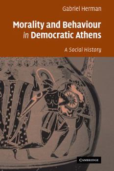 Paperback Morality and Behaviour in Democratic Athens: A Social History Book