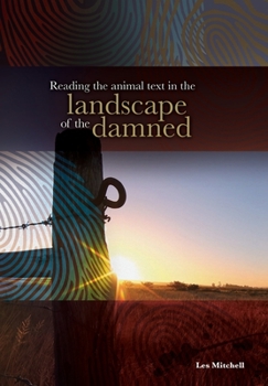 Paperback Reading the Animal Text in the Landscape of the Damned Book