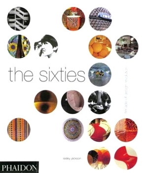 Paperback The Sixties: Decade of Design Revolution Book