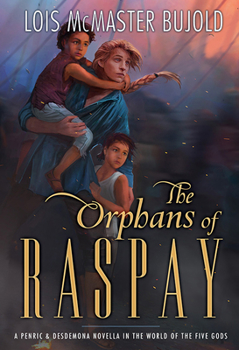 The Orphans of Raspay - Book #3.7 of the World of the Five Gods (Publication)
