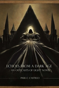 Paperback Echoes from a Dark Age Book