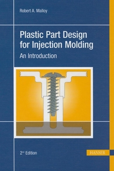 Hardcover Plastic Part Design for Injection Molding 2e: An Introduction Book