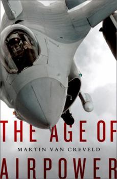 Hardcover The Age of Airpower Book