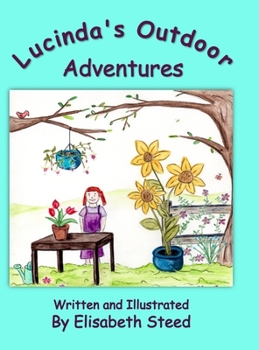 Hardcover Lucinda's Outdoor Adventures Book