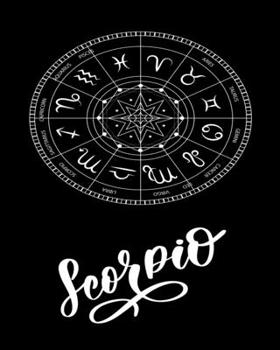 Scorpio: astrology notebook: birthday astrology book for Scorpio