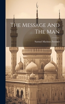 Hardcover The Message And The Man Book
