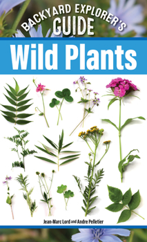 Paperback Backyard Explorer's Guide: Wild Plants Book