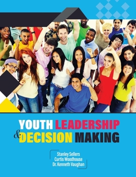 Paperback Youth Leadership and Decision Making Book