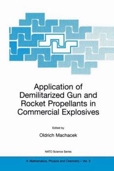 Paperback Application of Demilitarized Gun and Rocket Propellants in Commercial Explosives Book