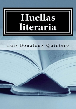 Paperback Huellas literaria [Spanish] Book