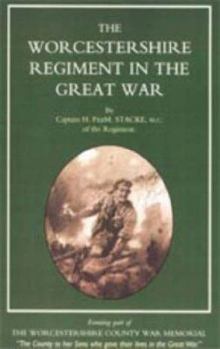 Paperback Worcestershire Regiment in the Great War Book
