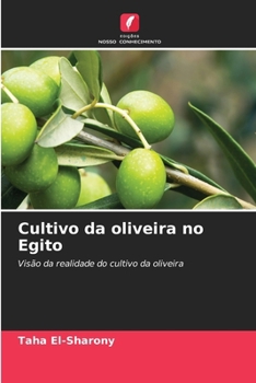 Paperback Cultivo da oliveira no Egito [Portuguese] Book