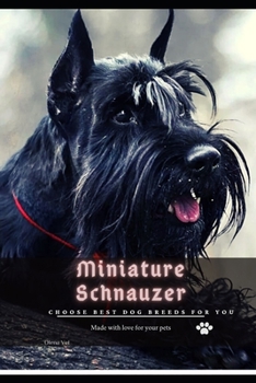 Paperback Miniature Schnauzer: Choose best dog breeds for you Book