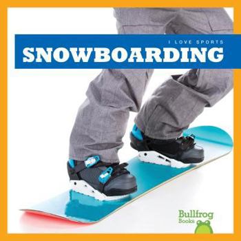 Snowboarding - Book  of the I Love Sports