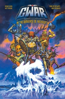 Paperback Gwar: In the Duoverse of Absurdity: In the Duoverse of Absurdity Book