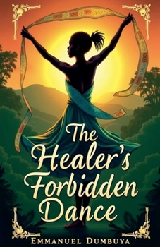 Paperback The Healer's Forbidden Dance Book