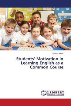 Paperback Students' Motivation in Learning English as a Common Course Book