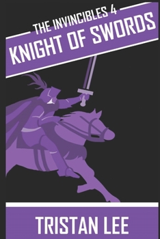 Paperback The Invincibles 4: Knight of Swords Book