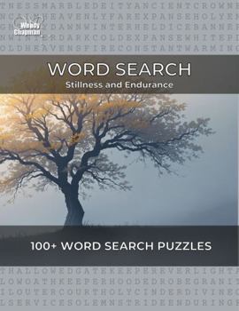 Word Search: Stillness and Endurance
