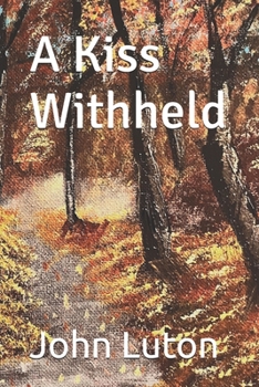 Paperback A Kiss Withheld Book