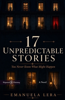 Paperback 17 Unpredictable Stories: You Never Know What Might Happen Book
