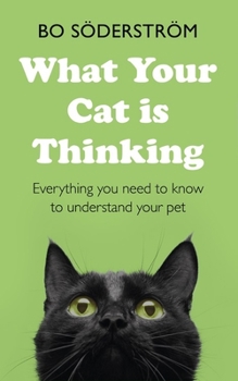 Paperback What Your Cat Is Thinking Book