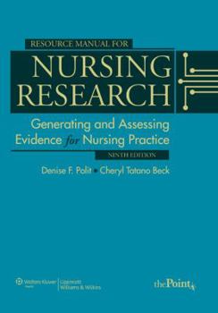 Paperback Resource Manual for Nursing Research: Generating and Assessing Evidence for Nursing Practice [With CDROM] Book