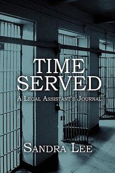 Paperback Time Served: A Legal Assistants Journal Book