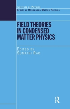 Paperback Field Theories in Condensed Matter Physics Book