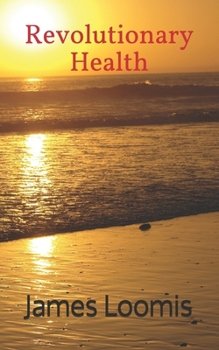 Paperback Revolutionary Health Book