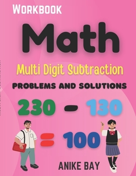 Paperback Math 1000 Multi Digit Subtraction: Problems and Solutions Book