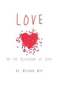 Paperback Love or the Illusions of Love Book
