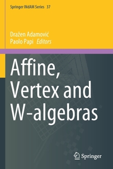 Paperback Affine, Vertex and W-Algebras Book