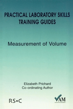 Paperback Practical Laboratory Skills Training Guides: Measurement of Volume Book
