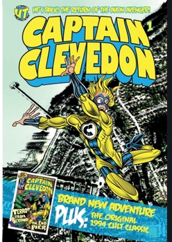 Paperback Captain Clevedon Classic Paperback: The original 2011 & 1994 comics, new book sized edition Book