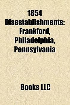 Paperback 1854 Events: Publications Disestablished in 1854, Railway Companies Disestablished in 1854, Railway Stations Closed in 1854 Book