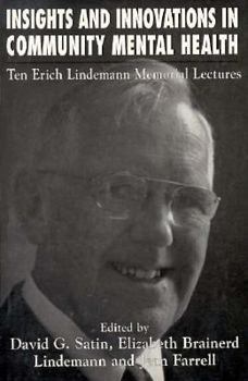 Paperback Insights and Innovations in Community Mental Health: Ten Erich Lindemann Mamorial Lectures Book