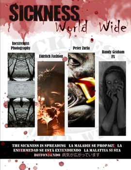 Paperback Sickness World Wide: A horror photography collective Book