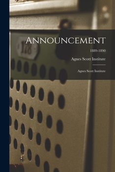 Paperback Announcement: Agnes Scott Institute; 1889-1890 Book