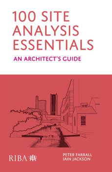 Paperback 100 Site Analysis Essentials: An Architect's Guide Book